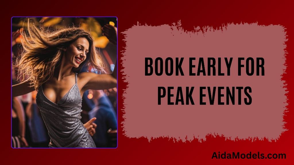 Book Early for Peak Events