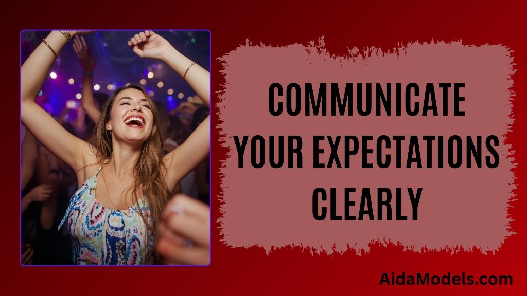 Communicate Your Expectations Clearly