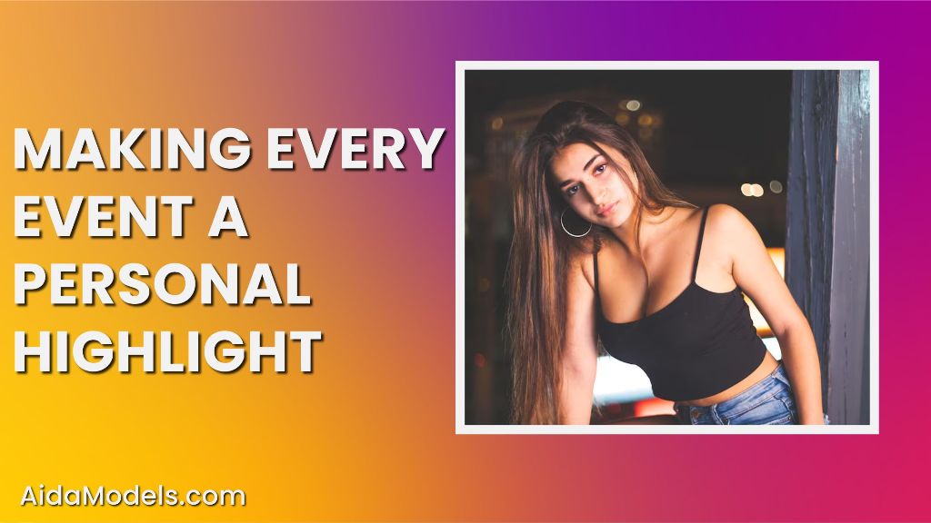 Making Every Event a Personal Highlight